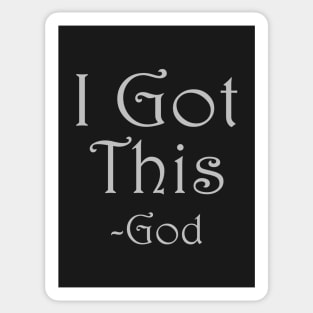 I Got This, God Christian Sticker